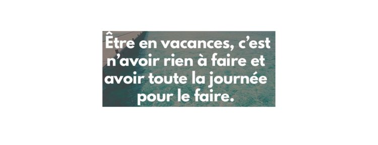 Les vacances ???